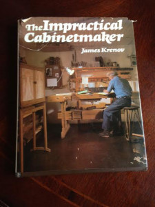 The Impractical Cabinet Maker - James Krenov